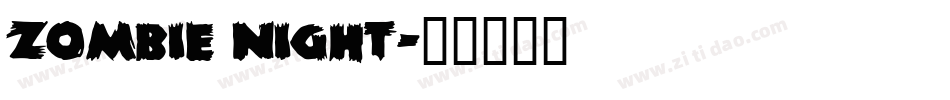 Zombie Night字体转换
